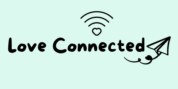 Love Connected®